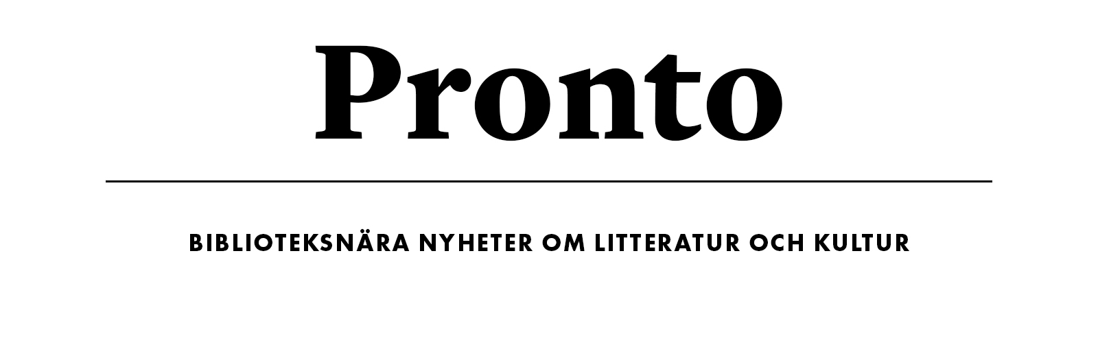 Pronto - biblioteksnära nyheter om litteratur och kultur